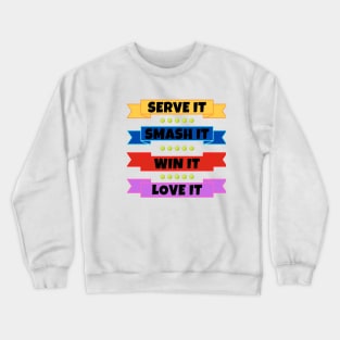 US Open Serve It Smash It Win It Love It Tennis Crewneck Sweatshirt